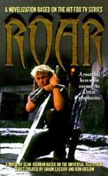 Roar: A Novelization (Book 1) 0061059145 Book Cover