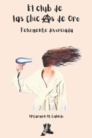 El club de las Chicas de Oro: Felizmente divorciada B0BW2X9FQ5 Book Cover