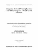 Emergency Alert and Warning Systems: Current Knowledge and Future Research Directions 0309467373 Book Cover