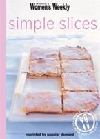 Simple Slices ( " Australian Women's Weekly " ) 186396665X Book Cover