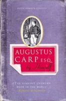 Augustus Carp, Esq. By Himself 0140098577 Book Cover