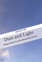 DustandLight???: Poems2018–2025·AJourneyBetweenEarthandSky B0GL11V9QX Book Cover