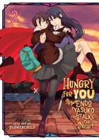 Hungry for You: Endo Yasuko Stalks the Night Vol. 2 1626929033 Book Cover