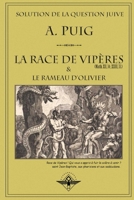 La race de vip�res et le rameau d'olivier 1714380009 Book Cover
