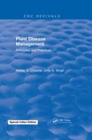 Plant Disease Management: Principles and Practices 1315896621 Book Cover