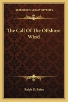 The Call Of The Offshore Wind 0548297967 Book Cover
