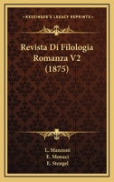 Revista Di Filologia Romanza V2 (1875) 116758239X Book Cover