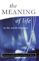 The Meaning of Life in the World Religion 1851682007 Book Cover