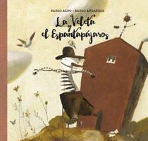 La Veleta y el Espantapájaros 8415357966 Book Cover