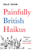 Painfully British Haikus 0241429749 Book Cover