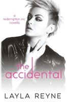 The Accidental (Redemption Inc.) 1962010376 Book Cover