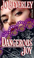 Dangerous Joy 1420128981 Book Cover