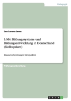 L-M4: Bildungssysteme Und Bildungsentwicklung in Deutschland (Kolloquium) 3656729964 Book Cover