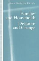 Families and Households: Divisions and Change 1349218960 Book Cover