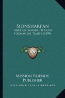 Sionsharpan: Andliga Sanger Til Guds Forsamlins Tjanst (1890) 1167024036 Book Cover