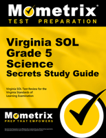 Virginia SOL Grade 5 Science Secrets: Virginia SOL Test Review for the Virginia Standards of Learning Examination 1627331913 Book Cover