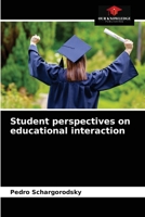 Student perspectives on educational interaction 6203402567 Book Cover