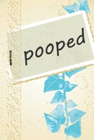I Pooped Bathroom Guest Book: Luxury Design Cover - 6"x9" And 100 Pages For Sign In 1678814326 Book Cover