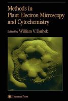 Methods in Plant Electron Microscopy and Cytochemistry 0896038092 Book Cover