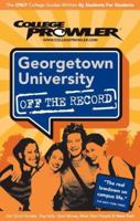 Georgetown University DC 2007 (Off the Record) 1427400660 Book Cover