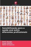Sensibilização para a saúde oral entre diferentes profissionais (Portuguese Edition) 6203876771 Book Cover