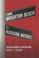 From Brighton Beach to Madison Avenue 1635765714 Book Cover