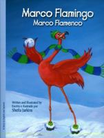 Marco Flamingo / Marco Flamenco 1932748539 Book Cover