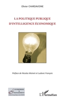 La politique publique d'intelligence économique (Entreprises Et Management) (French Edition) 2343056447 Book Cover