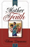 Mother of Faith (Daughters of Jerusalem #3) 1576737942 Book Cover
