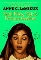Fruit Flies, Fish & Fortune Cookies (An Avon Camelot Book) 0380722917 Book Cover