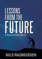 Lessons from the Future 1483452034 Book Cover