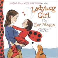 Ladybug Girl and Her Mama 0803738919 Book Cover