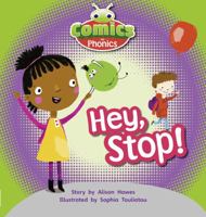 Comics for Phonics Hey Stop Lilac 1447912667 Book Cover