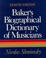 A Biographical Dictionary of Musicians 0028702409 Book Cover
