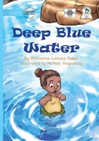 Deep Blue Water 1923429884 Book Cover