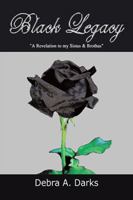 Black Legacy: "A Revelation to my Sistas & Brothas" 1410733467 Book Cover