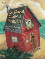 House Takes a Vacation 1477816194 Book Cover