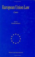 European Union Law: Cases 9041114599 Book Cover