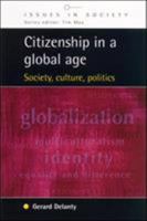 Citizenship in a Global Age 0335204899 Book Cover