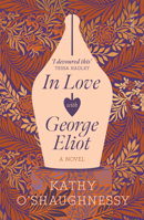 In Love with George Eliot 1950354261 Book Cover