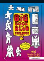 The Big Book of Blob Feelings: Book 2 1909301361 Book Cover