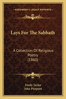 Lays for the Sabbath: A Collection of Religious Poetry 1022099000 Book Cover