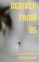 Derived From Us 1961532255 Book Cover