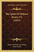 The Spirit Of Hebrew Poetry V2 1165796589 Book Cover