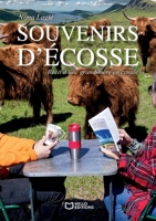 Souvenirs d'Écosse - Récit d'une grand-mère en cavale (French Edition) B0H1B58HPG Book Cover