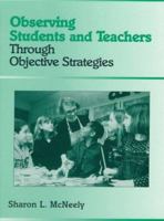 Observing Students and Teachers Through Objective Strategies 0205264344 Book Cover