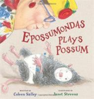 Epossumondas Plays Possum 0152064206 Book Cover