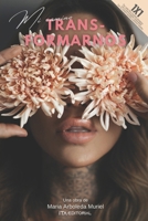 Trans-formarnos (Spanish Edition) B0DQ4M7CD9 Book Cover