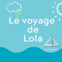 Le voyage de Lola (French Edition) 2322211796 Book Cover