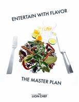 ENTERTAIN WITH FLAVOR - THE MASTER PLAN 0996751947 Book Cover